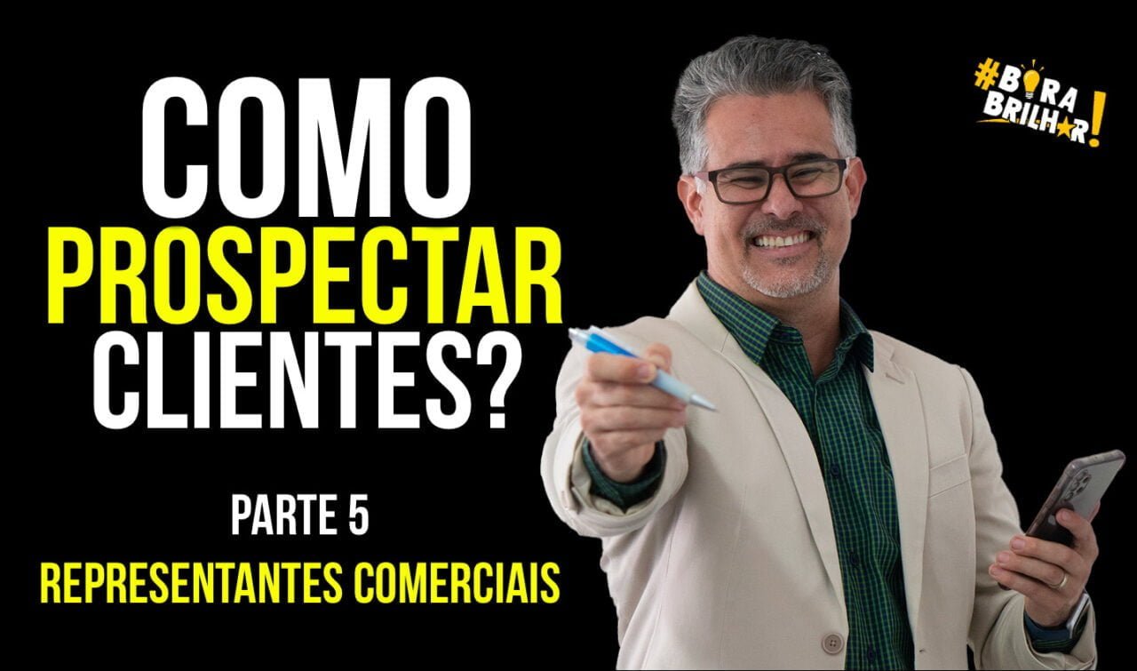 Como Prospectar Clientes Prospec O Representantes