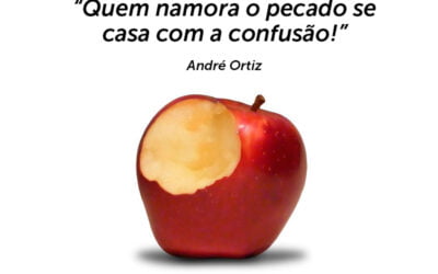 Quem namora o pecado se casa com a confusão. Palestra Motivacional com o Palestrante de Motivação André Ortiz!