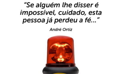 Se alguém lhe disser é impossível, cuidado esta pessoa já perdeu a fé! Palestra de Motivação com o Palestrante Motivacional André Ortiz