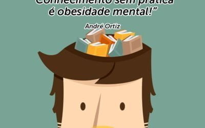 Palestra de Vendas e Motivação: CONHECIMENTO SEM PRÁTICA É OBESIDADE MENTAL! Com Palestrante de Vendas André Ortiz para sua Convenção de Vendas!