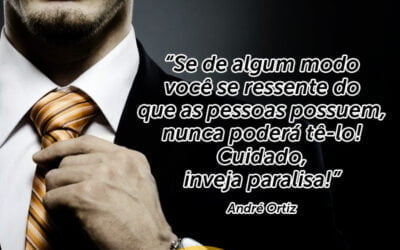 Palestra de Vendas e Motivação: Cuidado, inveja te paralisa ! Com Palestrante de Vendas André Ortiz para sua Convenção de Vendas!