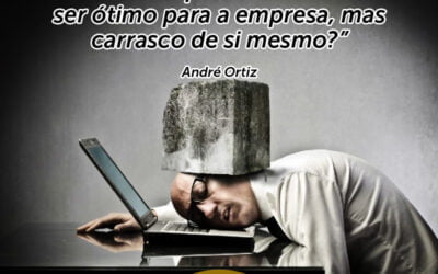 De que adianta ser ótimo para a empresa, mas carrasco de si mesmo! Palestrante de Vendas André Ortiz para sua Convenção de Vendas!