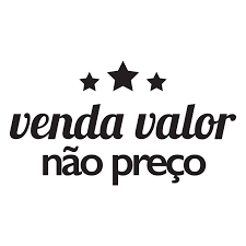 Como vender valor e não preço?