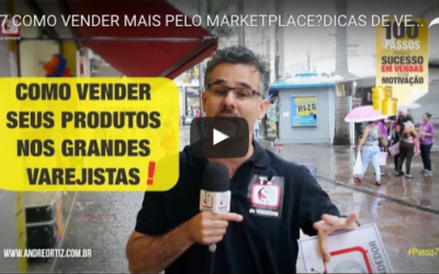 COMO VENDER MAIS PELO MARKETPLACE? DICAS DE VENDAS PARA O VAREJO