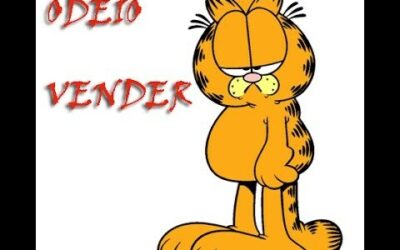 EU ODEIO VENDAS E VENDEDORES, SABE PORQUE ?