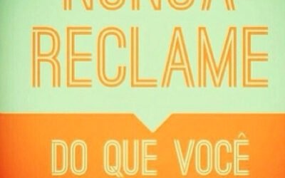 AJA MAIS, RECLAME MENOS !