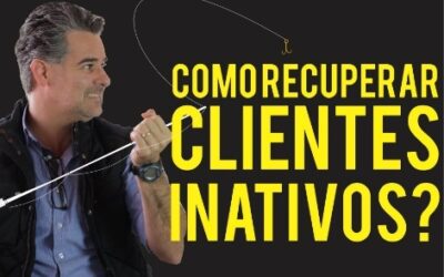 Como Recuperar Clientes Inativos?