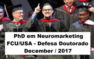 Defesa de Tese de Doutorado aprovada nos Estados Unidos sobre Vendas e Neuromarketing!