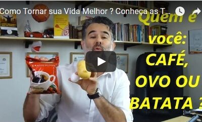 Como Tornar sua Vida Melhor ?