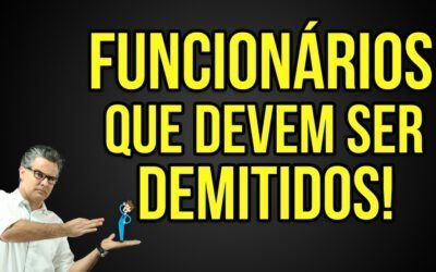 5 Tipos de Funcionários que Devem Ser Demitidos Imediatamente !