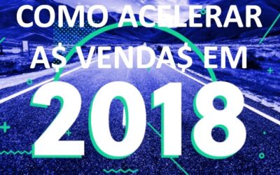 O que um Empresário Vendedor pode esperar de 2018 ? Por Palestrante de Vendas André Ortiz e Romeu Zema !