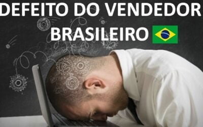 O principal defeito do Vendedor Brasileiro ! Parte 1 – André Ortiz e Vilhena – Dicas de Vendas