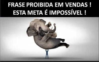 Xiiii…não vou bater essa meta, impossível ! Por Palestrante de Vendas André Ortiz