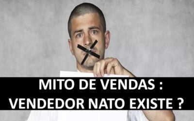 Vendedor Nato Existe ? Mitos e Verdades de Vendas 1 – Tecnicas de Vendas André Ortiz PhD