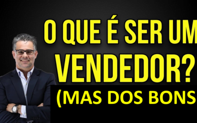 MAS PORQUE AFINAL DEVO SER VENDEDOR? COMO SER UM BOM VENDEDOR? ANDRÉ ORTIZ PHD VENDAS