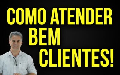 A ARTE DE ATENDER BEM O CLIENTE EM 4 A’S ! TENHA SCRIPT DE ATENDIMENTO