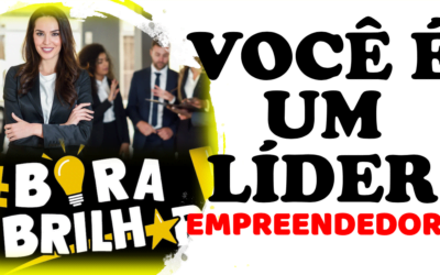 COMO SER UM LÍDER EMPREENDEDOR? – ANDRÉ ORTIZ PHD VENDAS