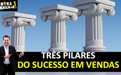 APRENDA OS TRÊS PILARES DO SUCESSO EM VENDAS – ANDRÉ ORTIZ E EDUARDO TEVAH – DICAS VENDAS