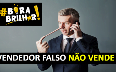 VENDEDOR FALSO NÃO VENDE – COMO VENDER MAIS – TÉCNICAS DE VENDAS – ANDRÉ ORTIZ PHD VENDAS