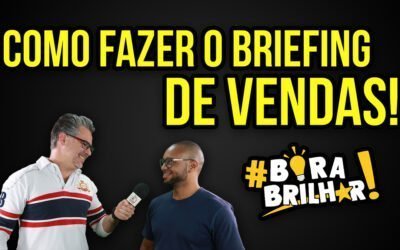 #26 COMO FAZER BRIEFING DE VENDAS PARA VENDER MAIS – TÉCNICAS DE VENDAS – ANDRÉ ORTIZ PHD VENDAS