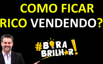 COMO FICAR RICO VENDENDO ? DICAS DE VENDAS ANDRÉ ORTIZ