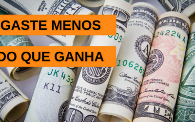 COMO FICAR RICO COM VENDAS: MAIS POUPE DO QUE GASTE, ÓBVIO…