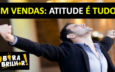 VENDEDOR COM ATITUDE VENDE MAIS – VENDEDOR SEM ATITUDE NÃO VENDE ! ANDRÉ ORTIZ