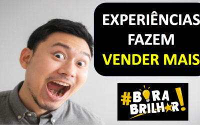 BOM VENDEDOR VENDE EXPERIÊNCIAS E NÃO PRODUTO….