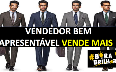 VENDEDOR COM BOA APARÊNCIA VENDE MAIS !