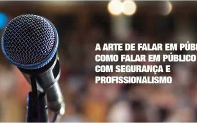 A Arte de Falar em Público com Segurança e Profissionalismo