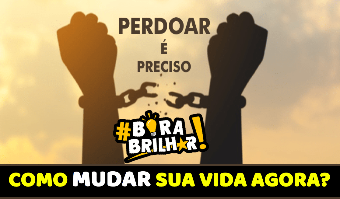 como mudar sua vida através do perdão