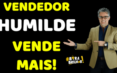 Vendedor Humilde Vende Mais !