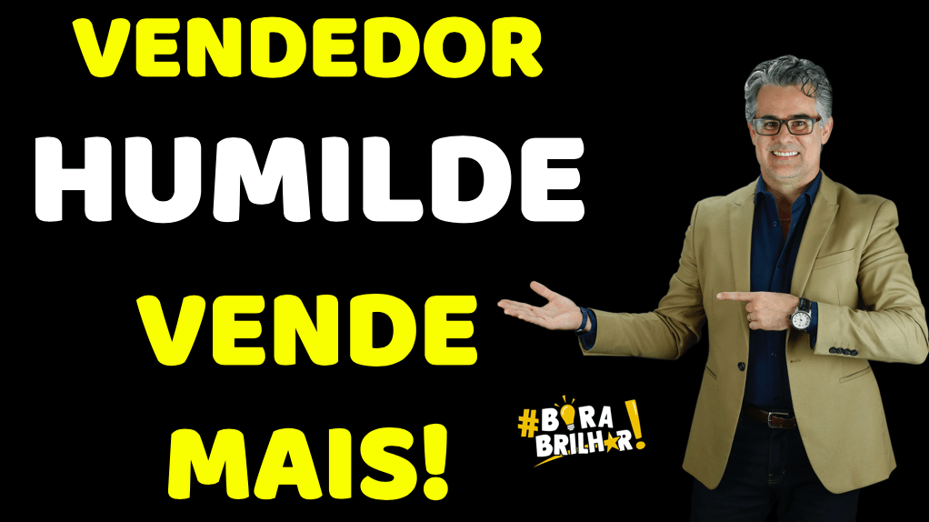 vendedor humilde vende mais