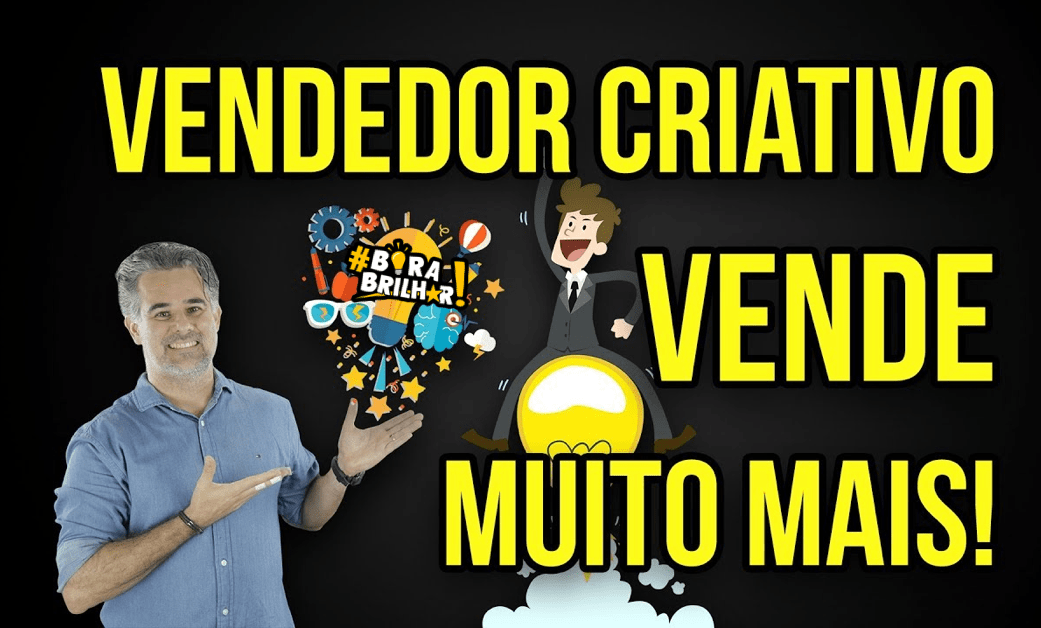 Vendedor Criativo Vende Mais !