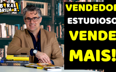 Vendedor que Estuda Vendas Vende Mais ! Por André Ortiz