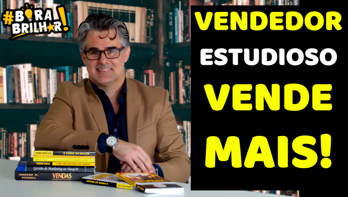 Vendedor_que_Estuda_Vende_Mais_André_Ortiz