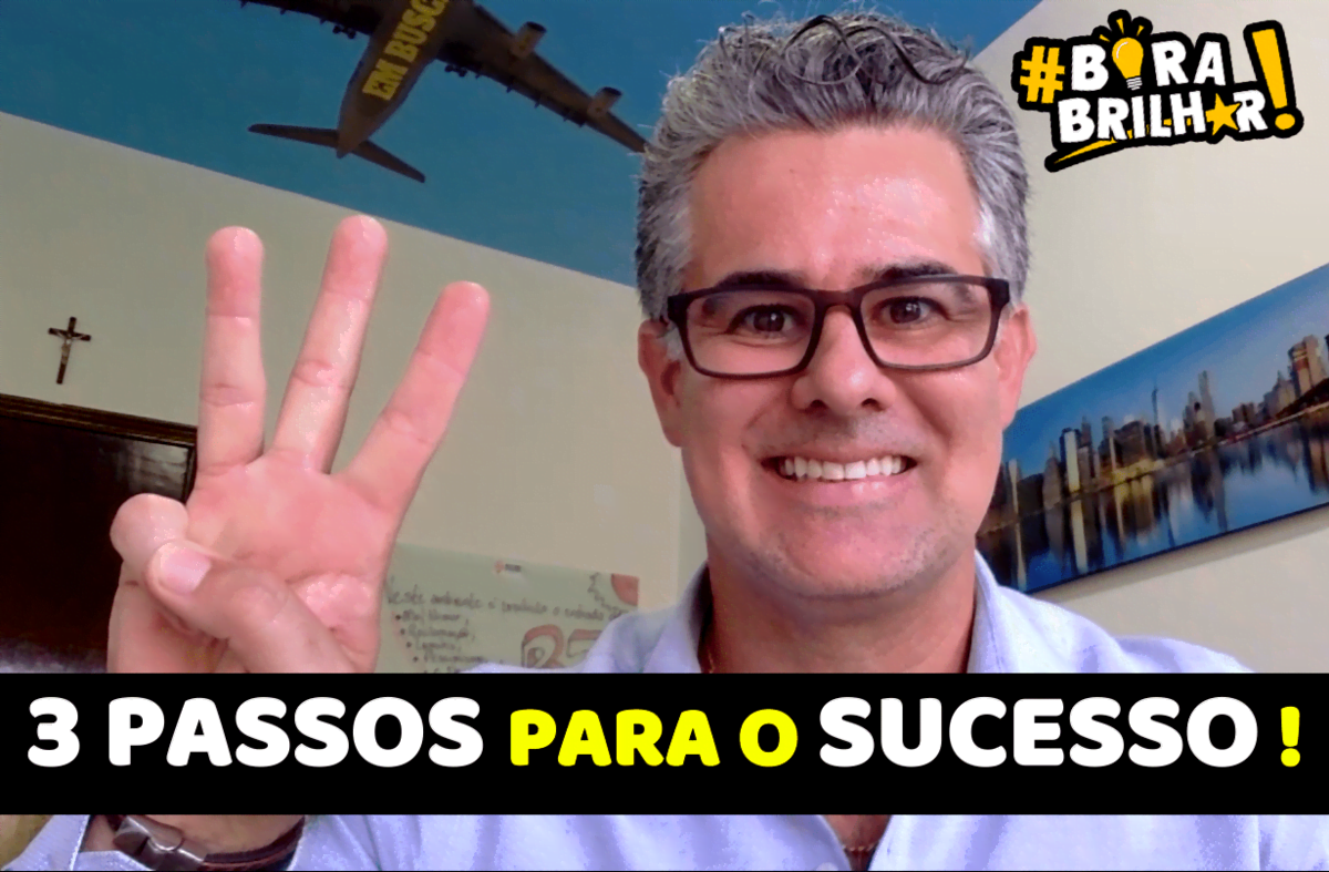 3_Passos_para_ter_Sucesso_na_Vida_André_Ortiz