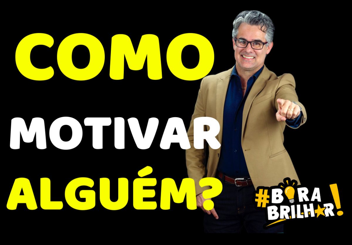 Como_Motivar_uma_Pessoa_André_Ortiz