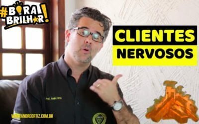 Como Vender para Cliente Nervoso ?