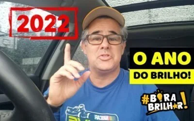 2022 O MELHOR ANO DA SUA VIDA !