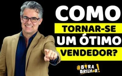 Como ser um ótimo vendedor ?