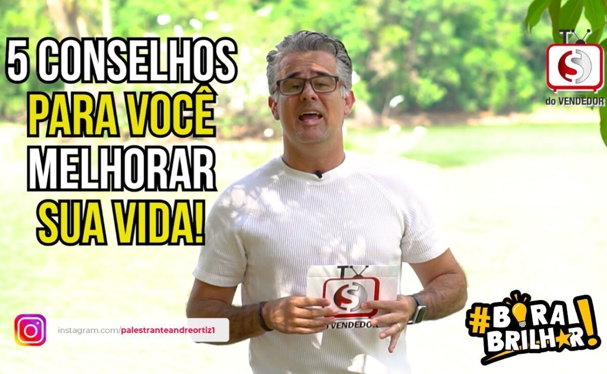 1132 5 _conselhos _para _você_melhorar_sua_vida_André_Ortiz