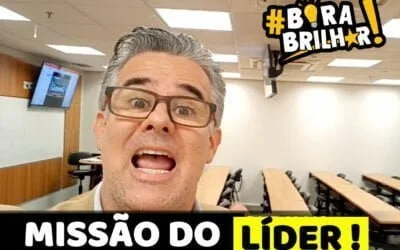 A MISSÃO DE UM LÍDER !