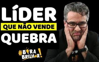 Líder que não vende quebra !