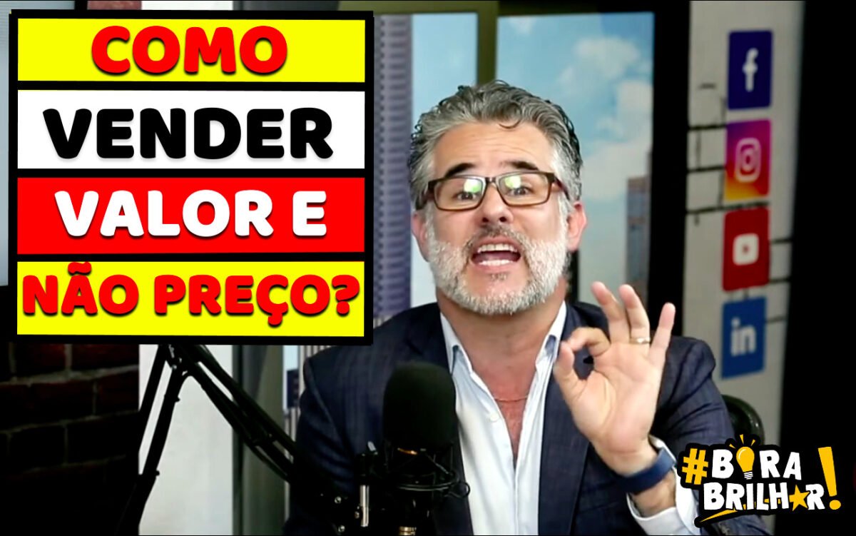 COMO_VENDER_VALOR_E_NÃO_PREÇO_ANDRÉ_ORTIZ