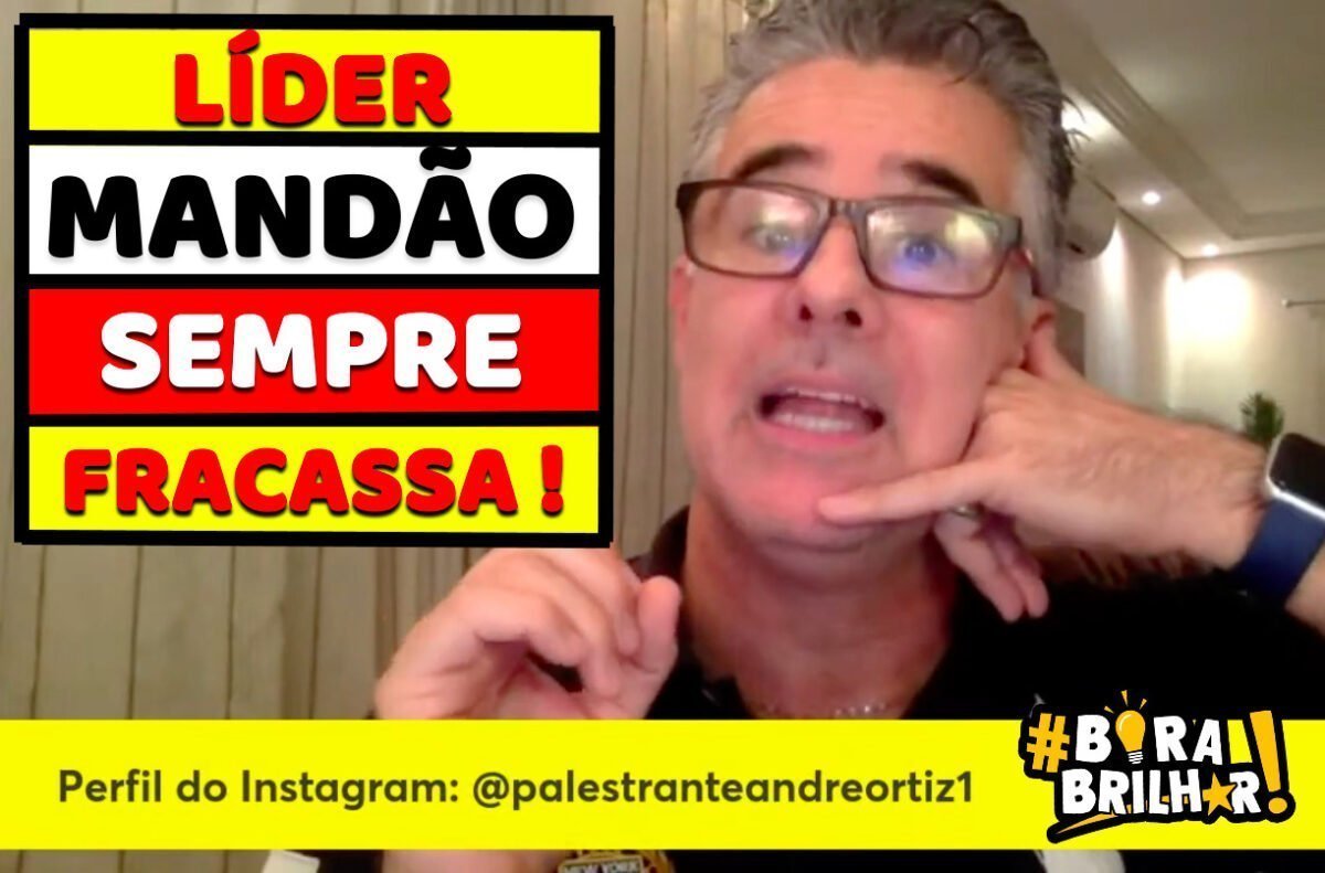 LÍDER_MANDÃO_SEMPRE_FRACASSA_ANDRÉ_ORTIZ