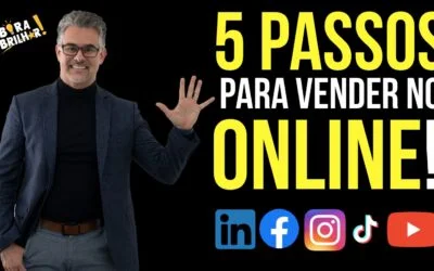 5 PASSOS PARA PROSPECTAR MAIS PELO ONLINE !