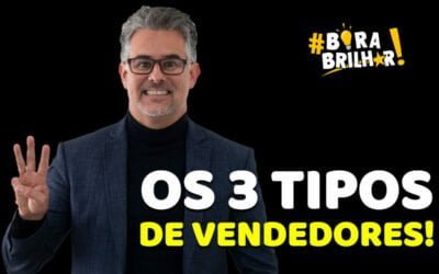 Os 3 Tipos de Vendedores !