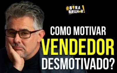 Como Motivar Vendedor Desmotivado?