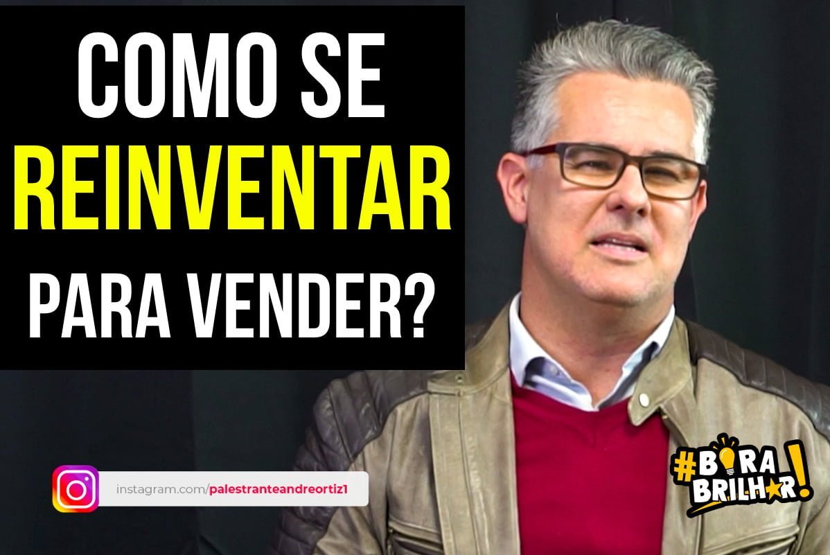 Como_se_reinventar_para_vender_Mais_André_Ortiz